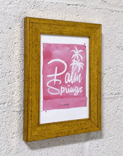 Load image into Gallery viewer, Palm Springs