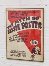 Load image into Gallery viewer, The Myth of Sissie Foster Musical Poster