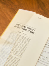 Load image into Gallery viewer, The Little History of the United States by Mable Pyne HC DJ 1940