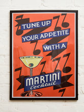 Load image into Gallery viewer, Martini Cocktail Advertising Poster Tune Up Your Appetite Framed