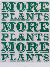 Load image into Gallery viewer, More plants