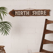 Load image into Gallery viewer, North Shore Tiki Sign