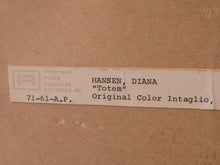 Load image into Gallery viewer, Totem by Diana Hansen done in intaglio 1942