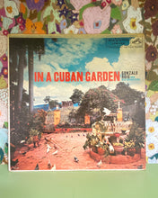 Load image into Gallery viewer, In A Cuban Garden
