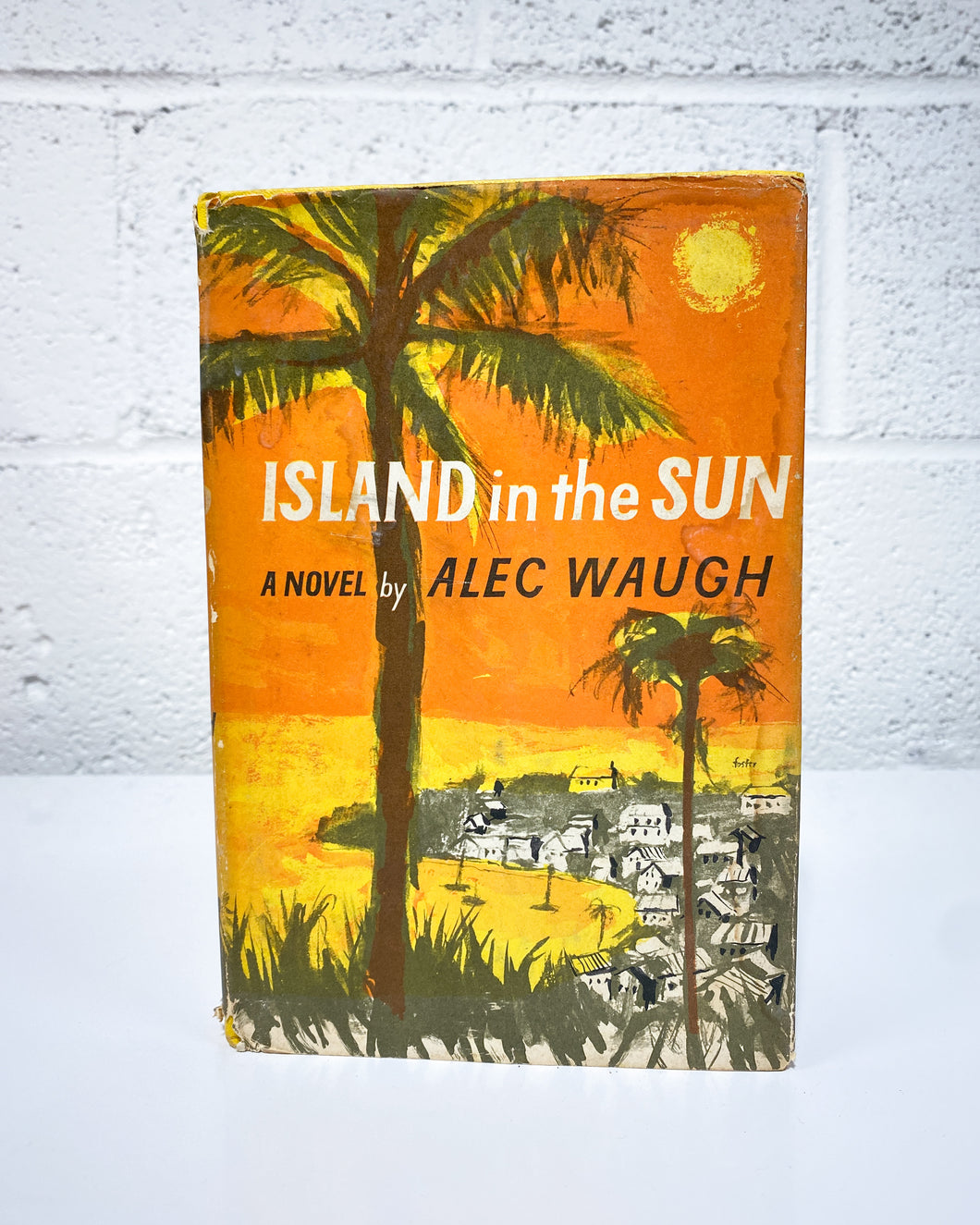 Island in the Sun by Alec Waugh
