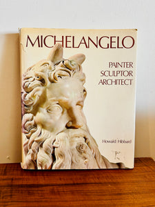 Michelangelo Painter Sculptor Architect  Howard Hibbard