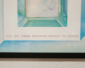 Leonard Konopelski Its Just Waves Colliding Against the Silence Poster Framed