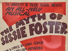 Load image into Gallery viewer, The Myth of Sissie Foster Musical Poster

