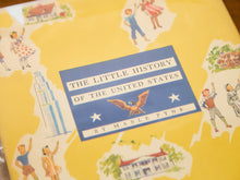 Load image into Gallery viewer, The Little History of the United States by Mable Pyne HC DJ 1940
