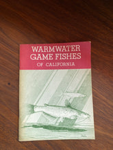 Load image into Gallery viewer, Warmwater Game Fishes of California Book (1968)
