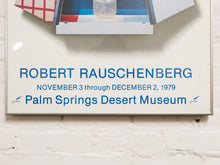 Load image into Gallery viewer, Robert Rauschenberg exhibition Palm Springs Desert Museum 1979
