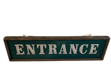 Load image into Gallery viewer, Entrance Vintage Sign
